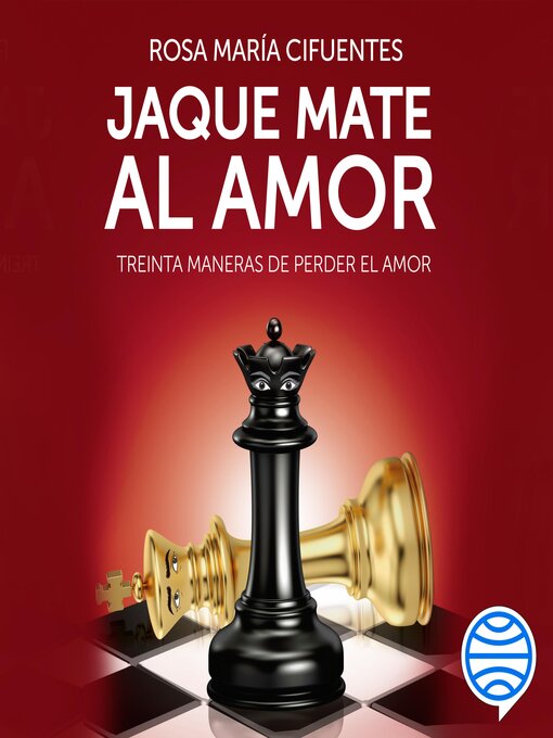 Title details for Jaque mate al amor by Rosa María Cifuentes Castañeda - Available